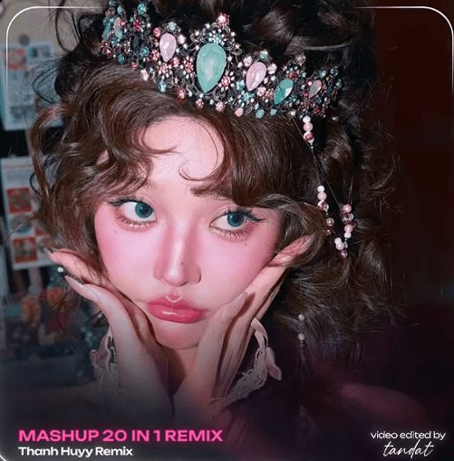 Mashup 20in1 - Nhạc Thập Cẩm - 100K NHẠC REMIX LỘN XỘN
