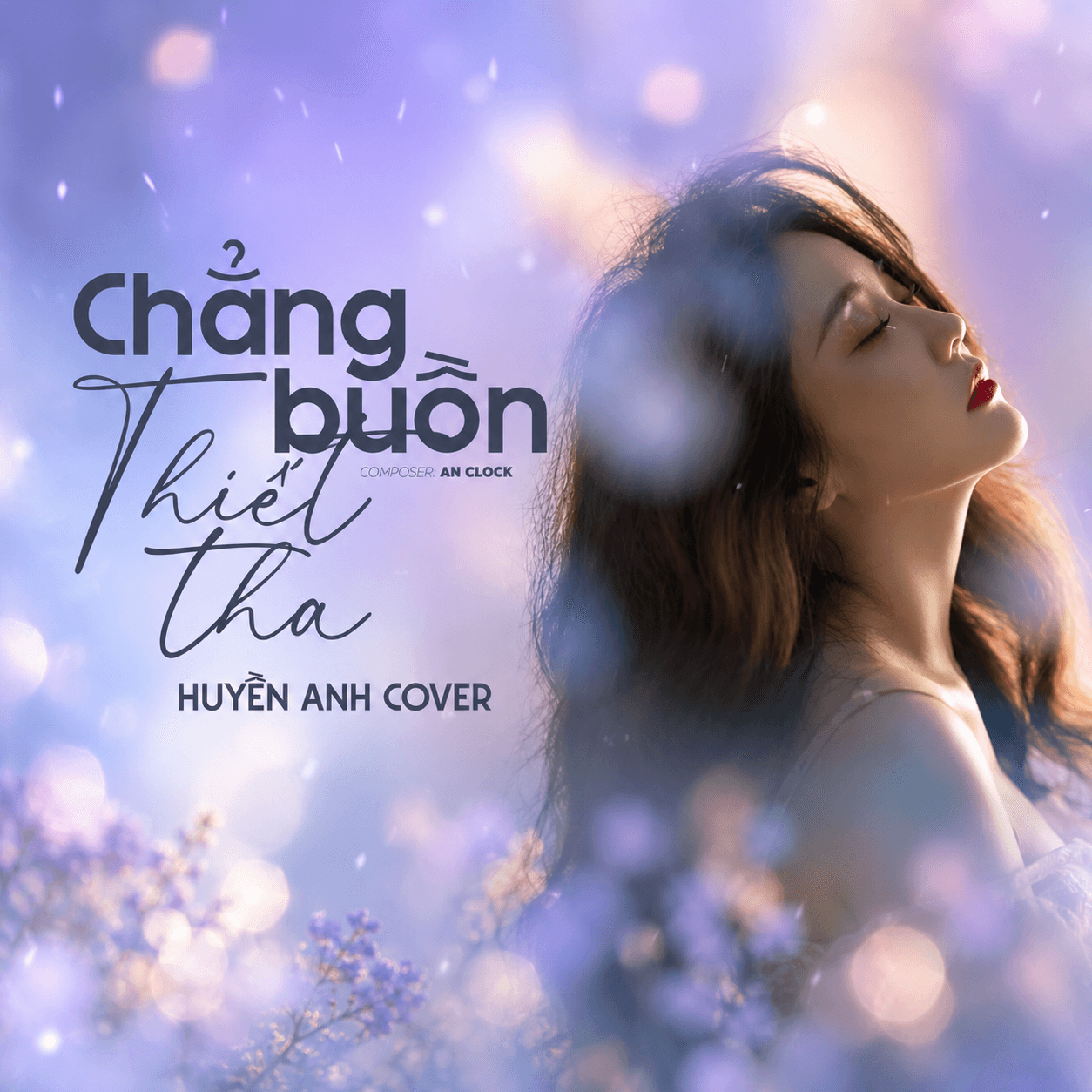 Chẳng Buồn Tha Thiết - Huyền Anh Cover